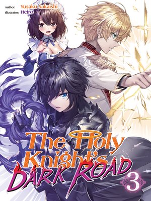 cover image of The Holy Knight's Dark Road, Volume 3